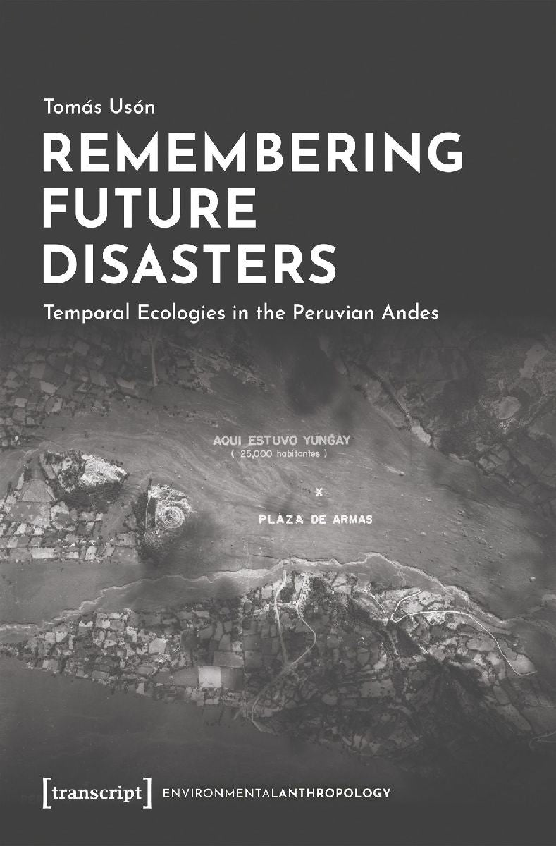 Remembering Future Disasters