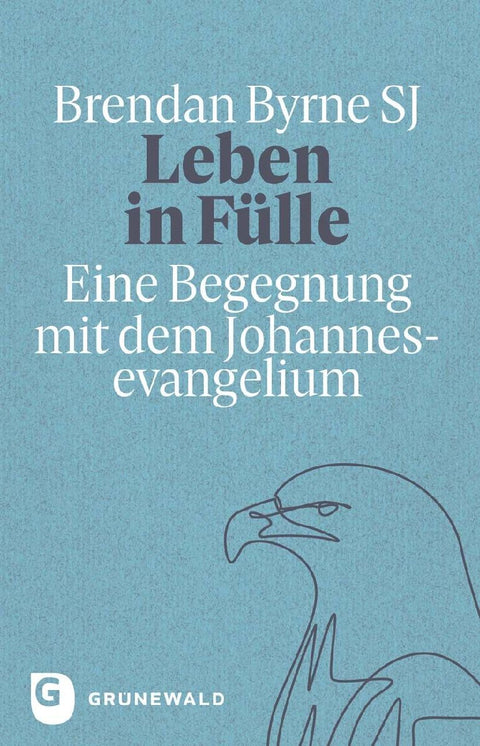 Leben in Fülle