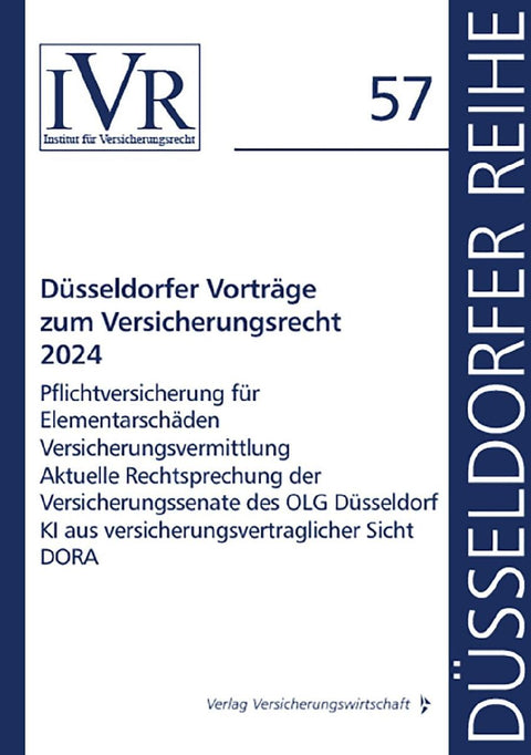 Düsseldorfer Vorträge zum Versicherungsrecht 2024