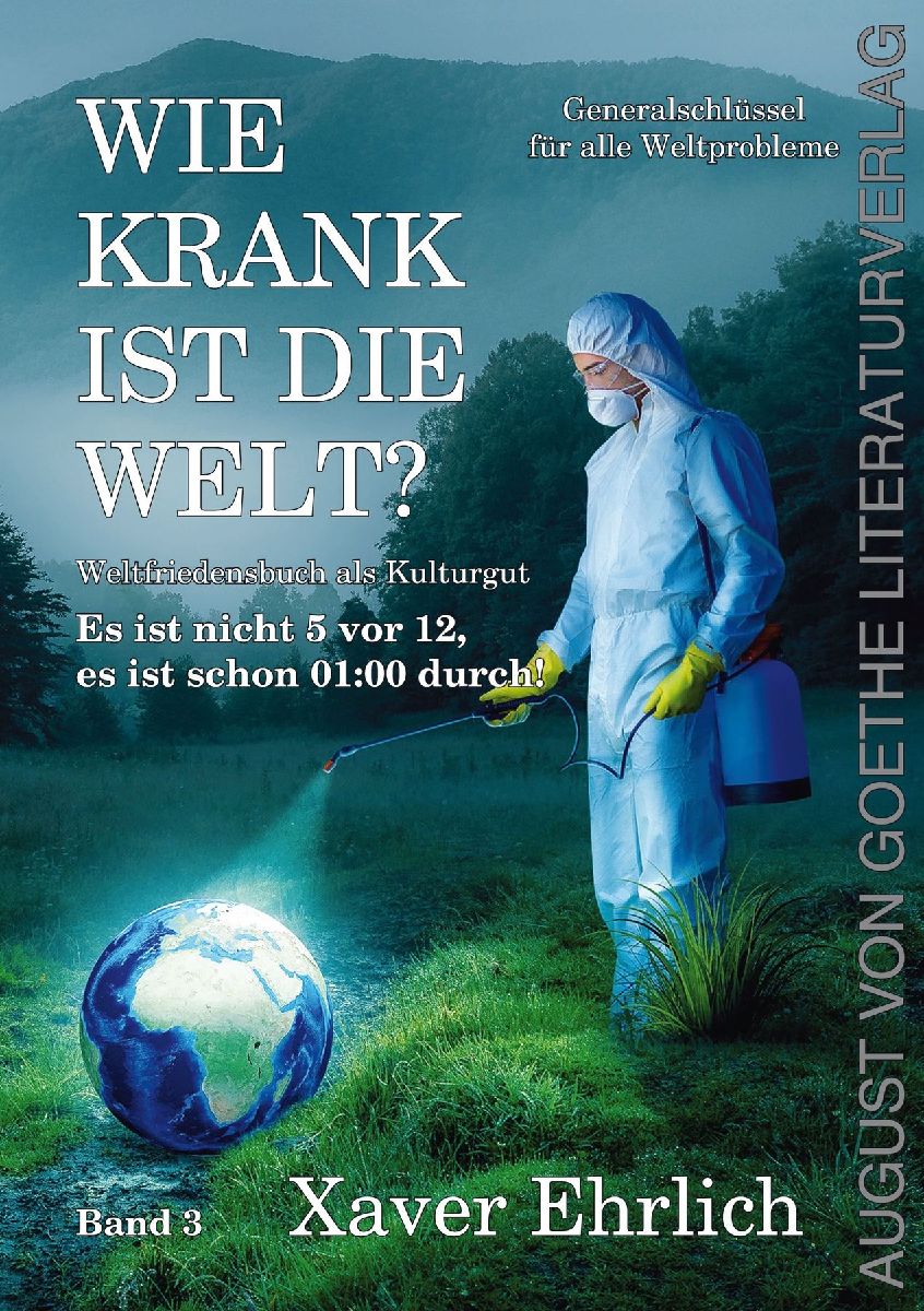 Wie krank ist die Welt? Bd. 3