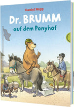 Dr. Brumm: Dr. Brumm auf dem Ponyhof