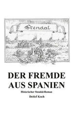 Der Fremde aus Spanien