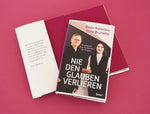 Nie den Glauben verlieren