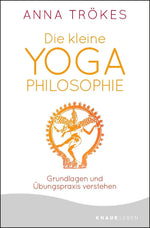 Die kleine Yoga-Philosophie