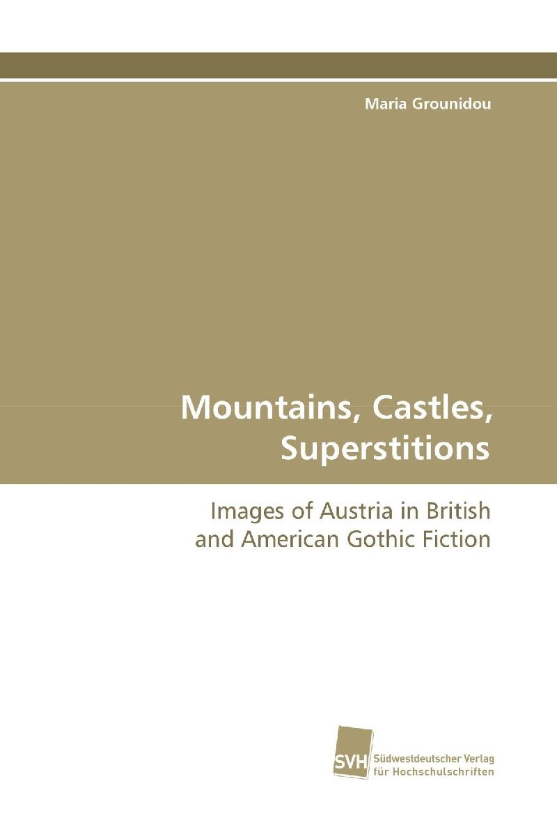 Mountains, Castles, Superstitions