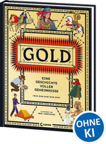 Gold - Eine Geschichte voller Geheimnisse