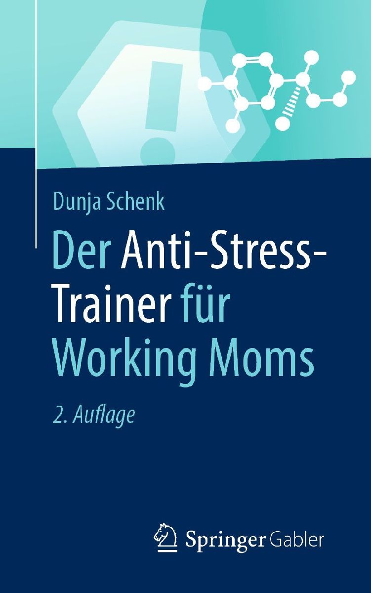 Der Anti-Stress-Trainer für Working Moms