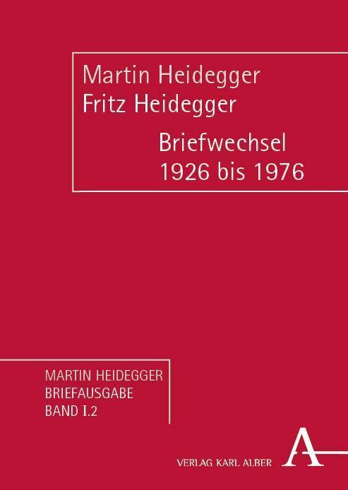 Martin Heidegger/Fritz Heidegger
