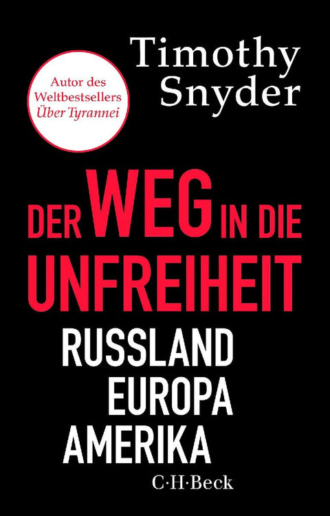 Der Weg in die Unfreiheit
