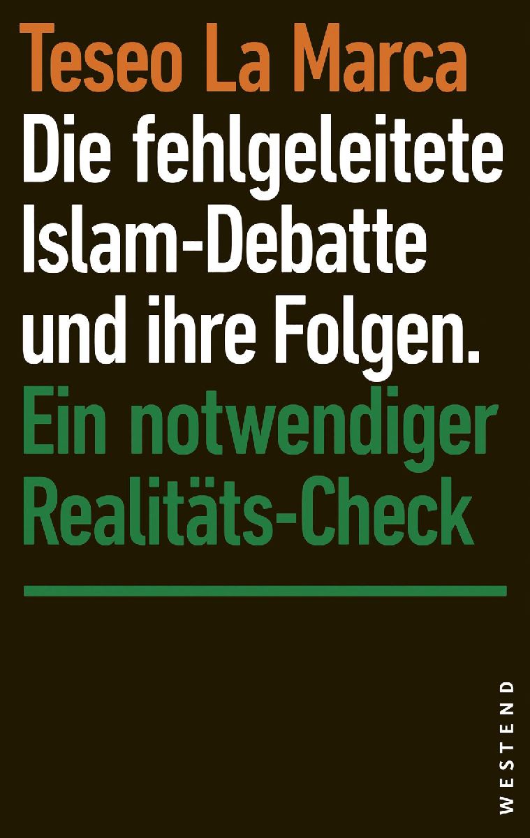 Die fehlgeleitete Islam-Debatte und ihre Folgen