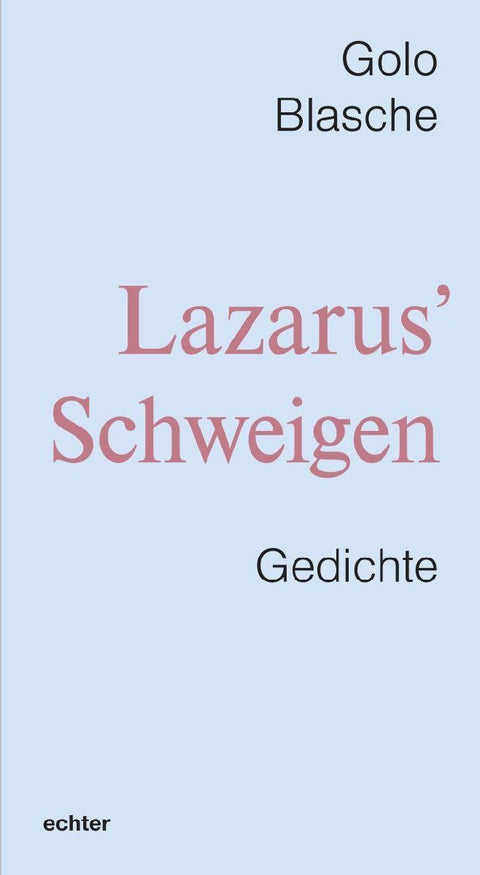 Lazarus' Schweigen