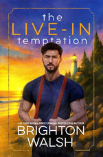 The Live-In Temptation