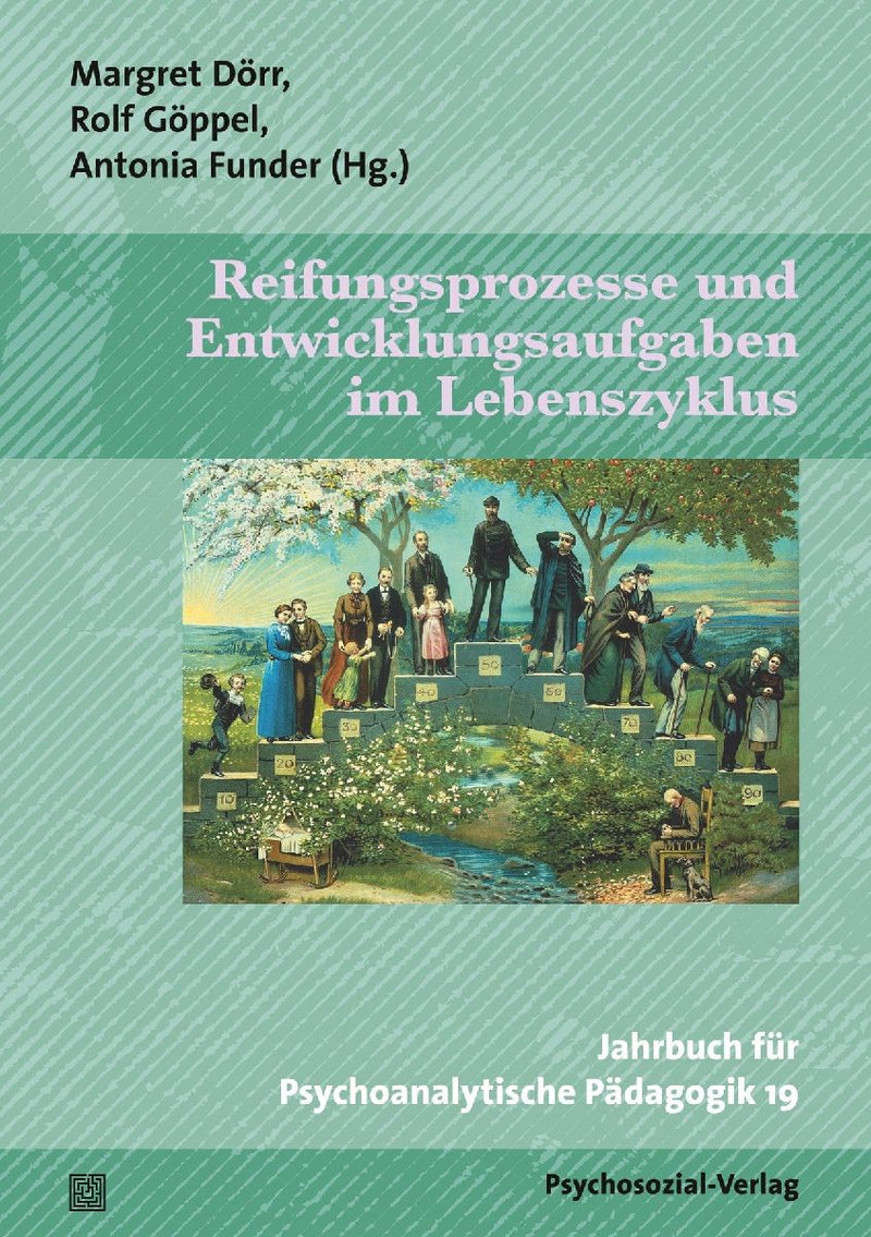 Reifungsprozesse und Entwicklungsaufgaben im Lebenszyklus