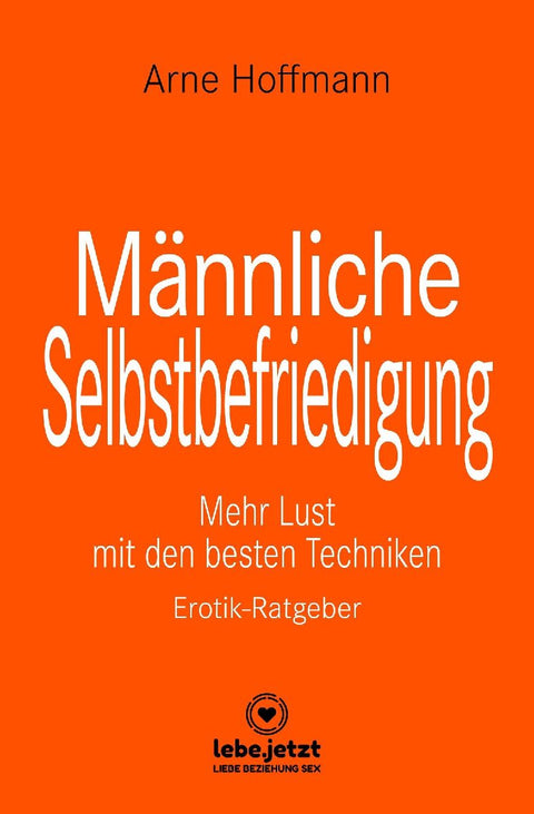 Männliche Selbstbefriedigung | Erotischer Ratgeber