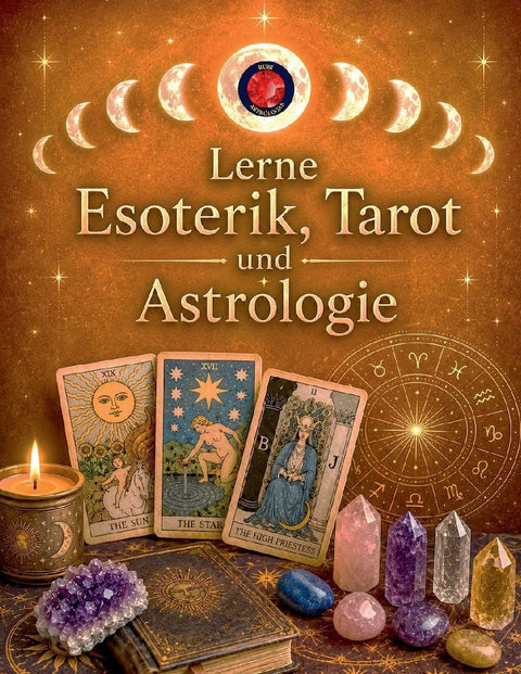 Lerne Esoterik, Tarot  und  Astrologie