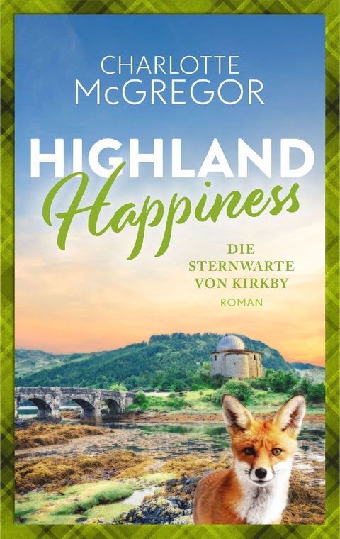 Highland Happiness - Die Sternwarte von Kirkby