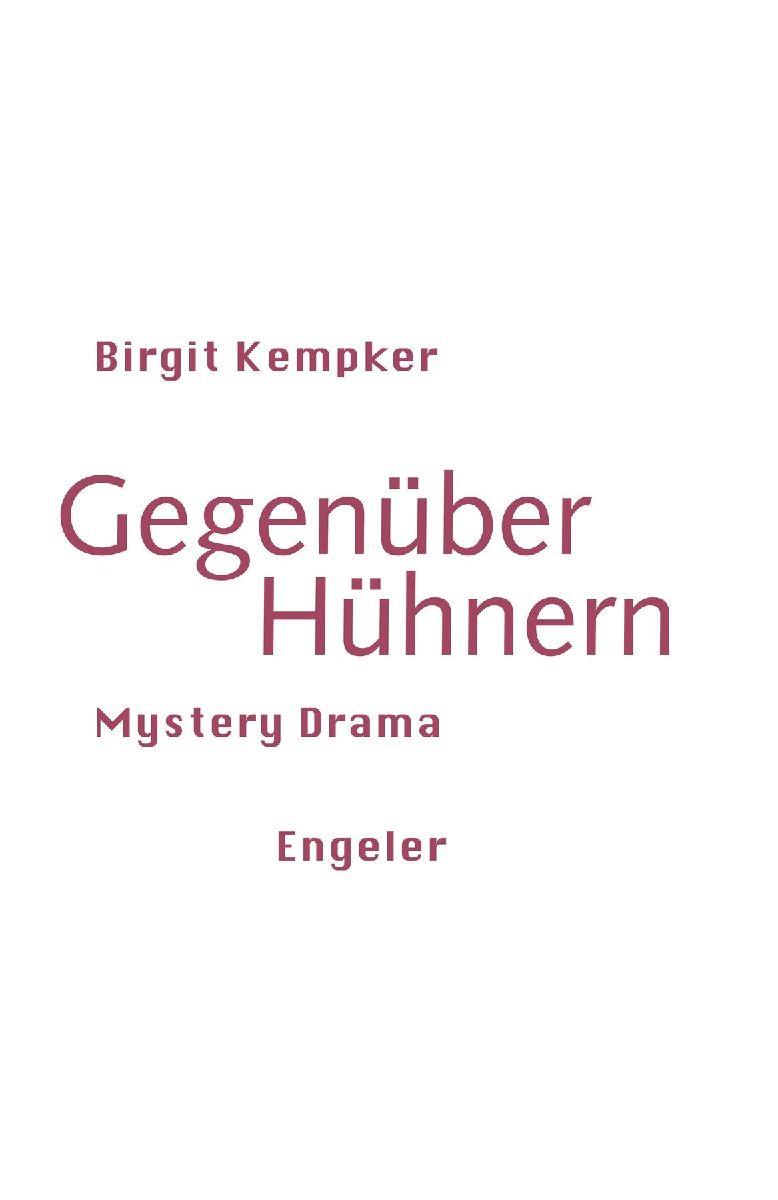 Gegenüber Hühnern