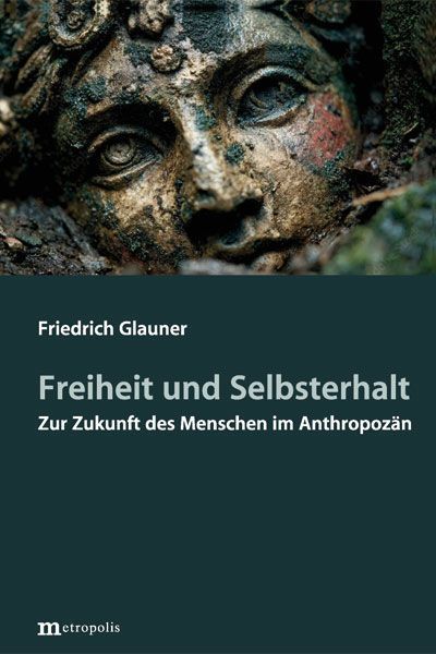 Freiheit und Selbsterhalt