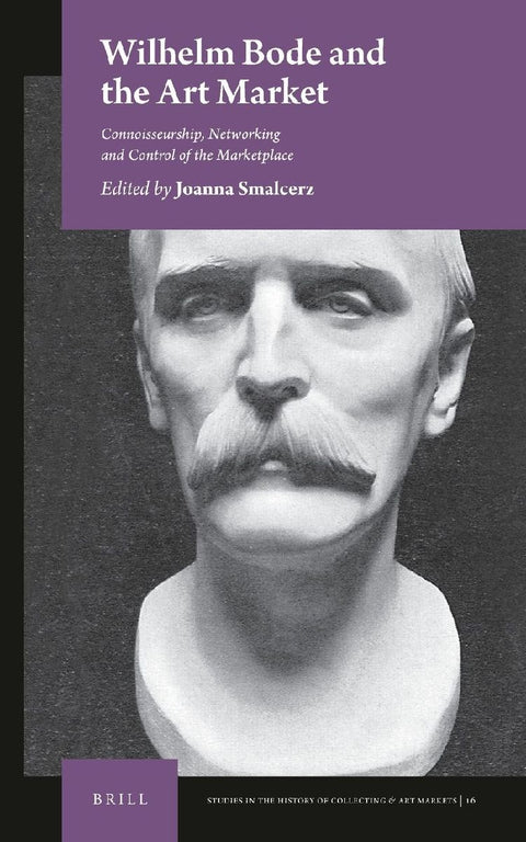 Wilhelm Bode and the Art Market
