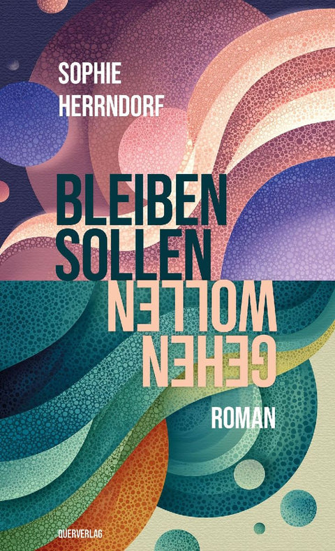 Gehen wollen, bleiben sollen