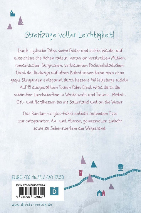 Hessen - Alte Bahntrassen. Radeln für die Seele