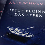 Jetzt beginnt das Leben