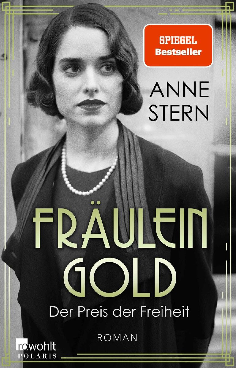 Fräulein Gold: Der Preis der Freiheit