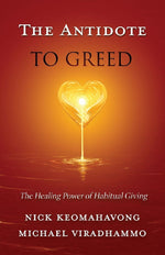 The Antidote to Greed
