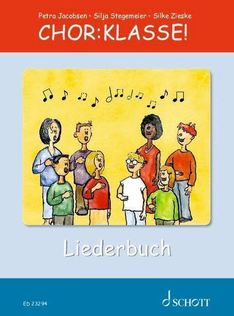 Chor-Klasse! - Liederbuch