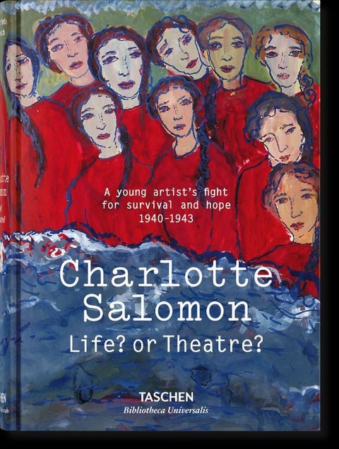 Charlotte Salomon. Life? or Theatre?