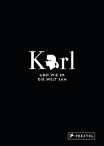 Karl und wie er die Welt sah