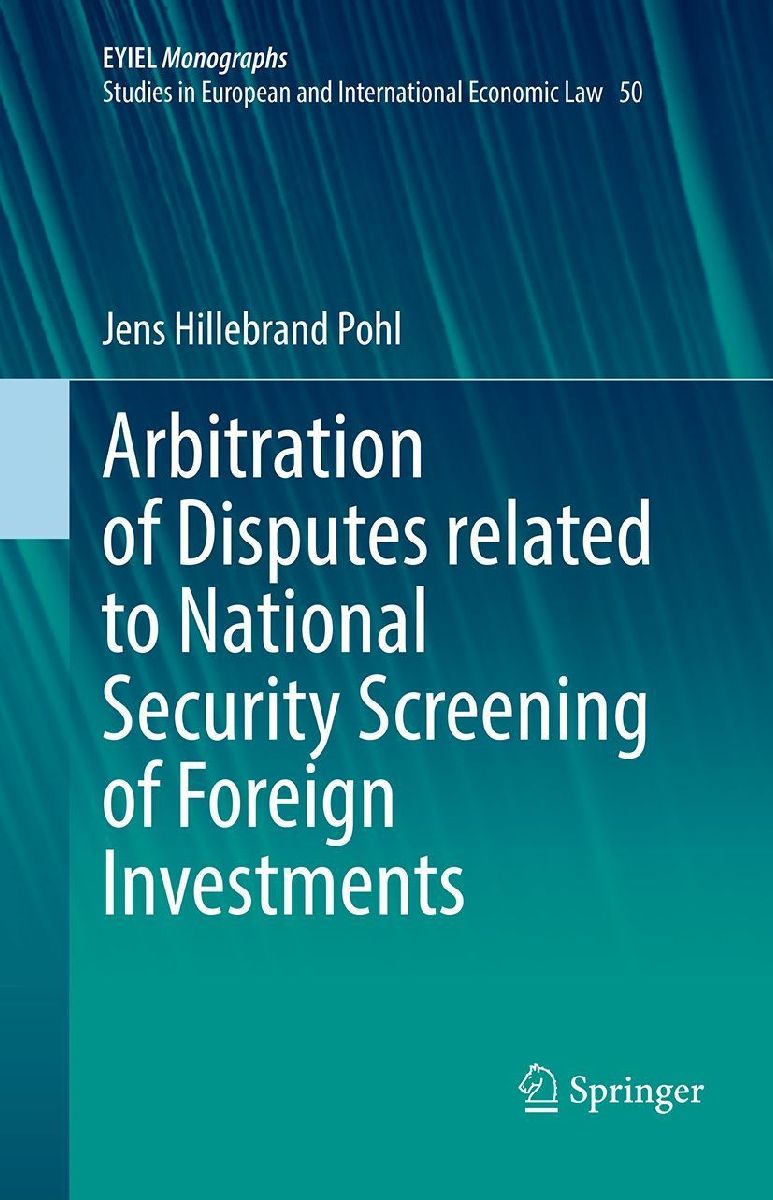 Arbitration of Disputes related to National Security Screening of… – Averdo