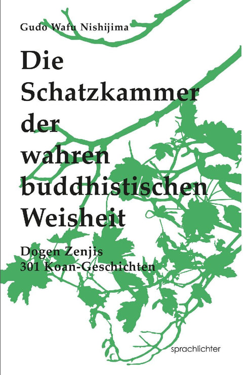 Die Schatzkammer der wahren buddhistischen Weisheit