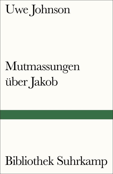 Mutmassungen über Jakob