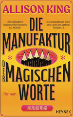 Die Manufaktur der magischen Worte