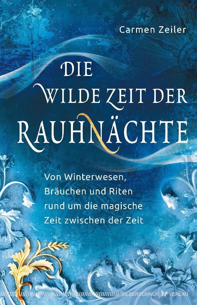 Die wilde Zeit der Rauhnächte