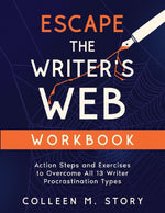 Escape the Writer's Web Workbook