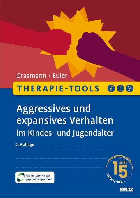 Therapie-Tools Aggressives und expansives Verhalten im Kindes- und Jugendalter
