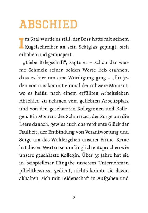 Nichts für schwache Nerven - Ruhestand!