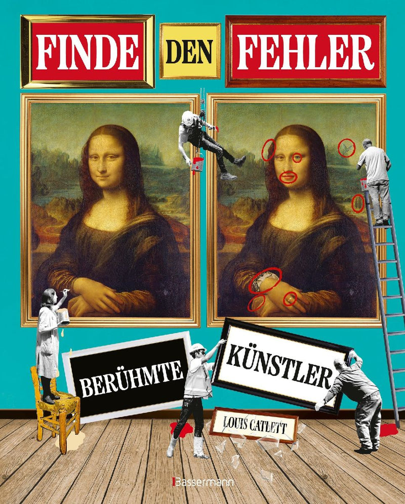 Finde den Fehler - Berühmte Künstler - Bilderrätsel mit 30 weltbekannten Gemälden