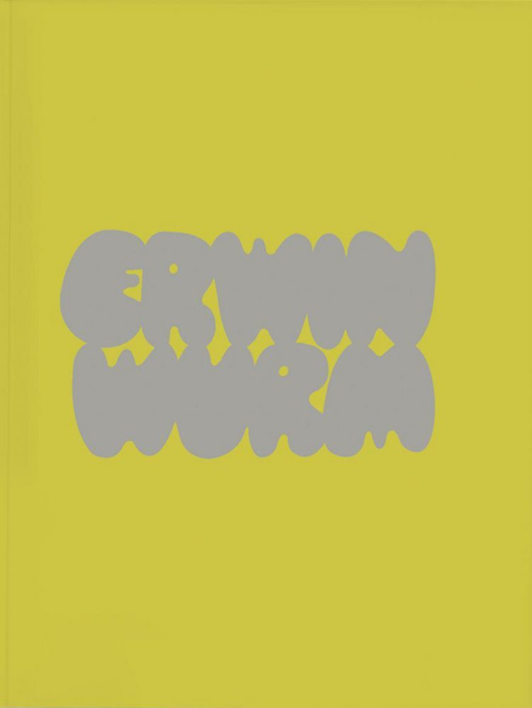 Erwin Wurm. English Edition