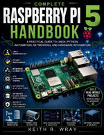 Complete Raspberry Pi 5 Handbook