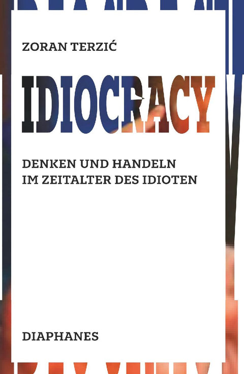 Idiocracy