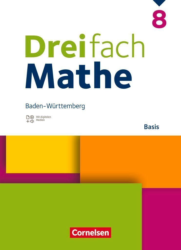 Dreifach Mathe 8. Schuljahr - Baden-Württemberg - Basis - Schulbuch - Mit digitalen Hilfen, Erklärfilmen und Wortvertonungen