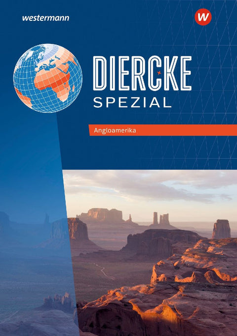 Diercke Spezial. Angloamerika Themenheft. Aktuelle Ausgabe für die Sekundarstufe II