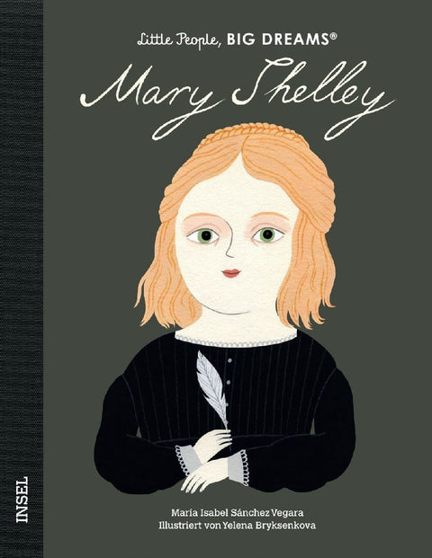 Mary Shelley - Little People, BIG DREAMS (Deutsche Ausgabe)