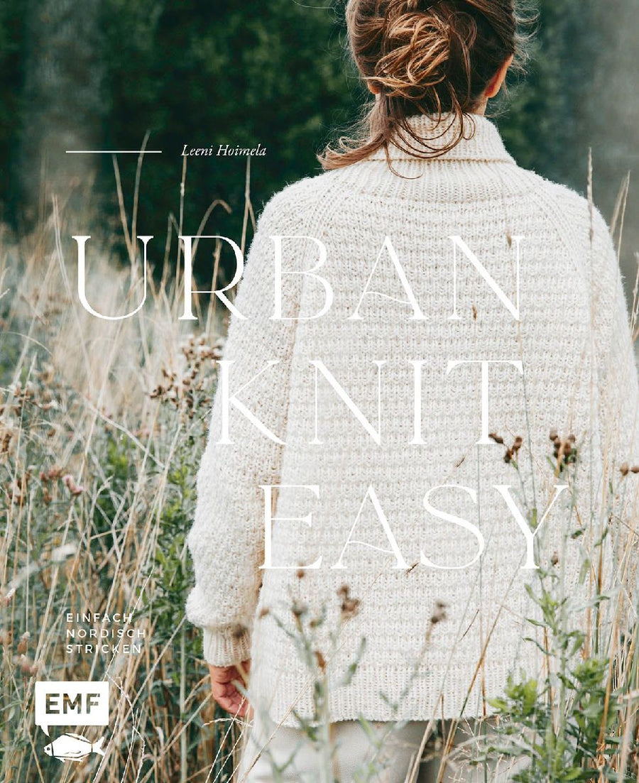 Urban Knit Easy - Einfach nordisch stricken