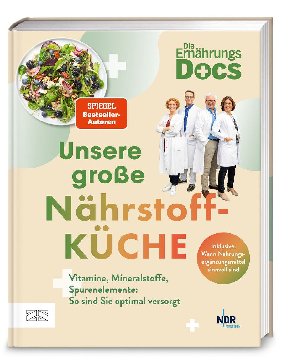 Die Ernährungs-Docs - Unsere große Nährstoffküche
