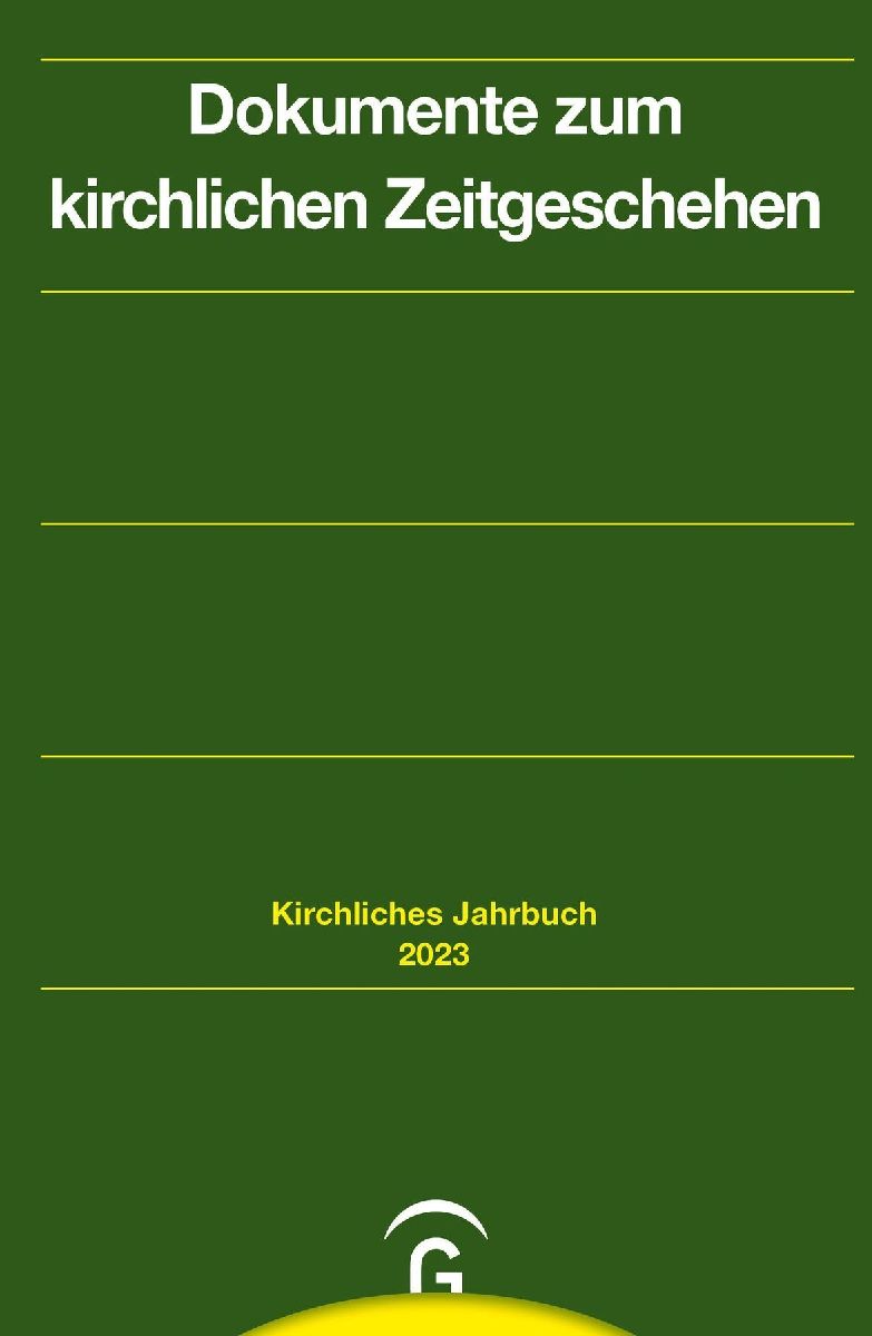 Dokumente zum kirchlichen Zeitgeschehen. Jahrgang 150, 2023