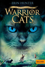 Warrior Cats - Ein sternenloser Clan. Fluss